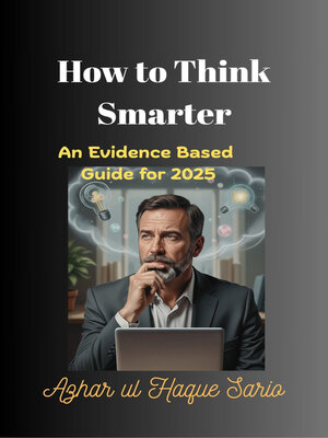 cover image of How to Think Smarter